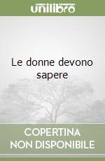 Le donne devono sapere libro