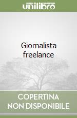 Giornalista freelance libro