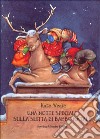 Una notte speciale sulla slitta di Babbo Natale libro