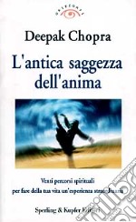 L'antica saggezza dell'anima libro