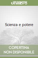 Scienza e potere