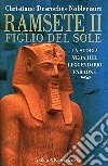 Ramsete II figlio del sole libro