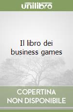 Il libro dei business games libro