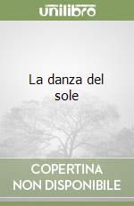 La danza del sole libro