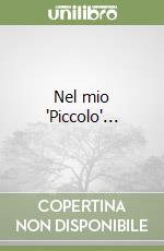 Nel mio 'Piccolo'... libro