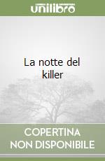 La notte del killer libro