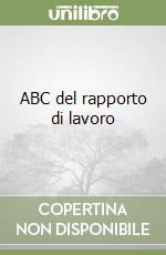 ABC del rapporto di lavoro