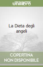 La Dieta degli angeli libro