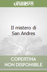 Il mistero di San Andres libro