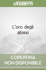 L'oro degli abissi libro