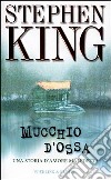 Mucchio d'ossa libro