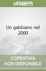 Un gabbiano nel 2000 libro