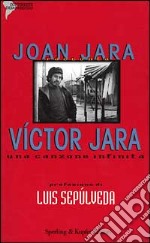 Victor Jara. Una canzone infinita libro