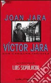 Victor Jara. Una canzone infinita libro