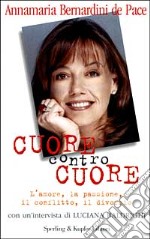 Cuore contro cuore