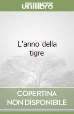 L'anno della tigre libro