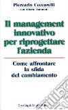 Il management innovativo per riprogettare l'azienda libro