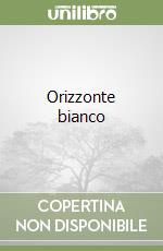 Orizzonte bianco libro