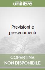 Previsioni e presentimenti libro