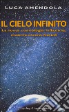 Il cielo infinito libro