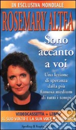 Sono accanto a voi libro