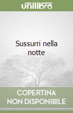 Sussurri nella notte