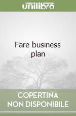 Fare business plan libro