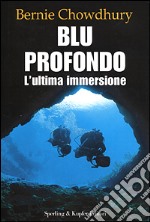 Blu profondo. L'ultima immersione