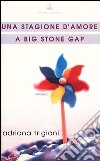 Una stagione d'amore a Big Stone Gap libro