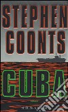 Cuba libro di Coonts Stephen