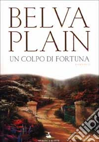 Un colpo di fortuna libro
