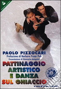 Pattinaggio artistico e danza sul ghiaccio libro