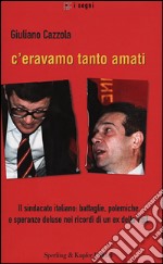 C'eravamo tanto amati libro