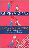 La vita non è un tango libro