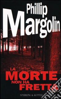 La morte non ha fretta libro