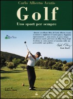 Golf. Uno sport per sempre