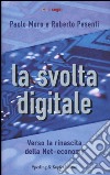 La svolta digitale libro