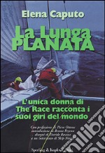 La lunga planata libro