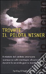 Trovate il pilota Wisner libro