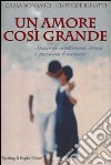 Un amore così grande libro