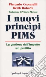 I nuovi princìpi PIMS libro