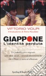 Giappone. L'identità perduta libro