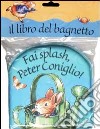 Fai splash, Peter Coniglio! libro
