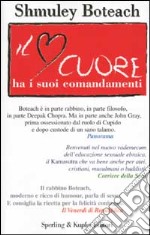 Il cuore ha i suoi comandamenti libro