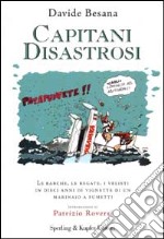 Capitani disastrosi