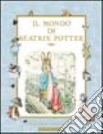 Il mondo di Beatrix Potter libro