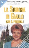 La signora in giallo. Gin & pugnali libro