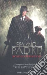 Era mio padre. Road to perdition