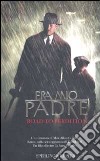 Era mio padre. Road to perdition libro