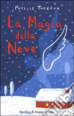 La magia della neve